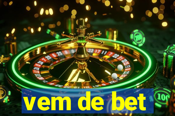 vem de bet